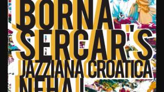 Borna Šercar's Jazziana Croatica 