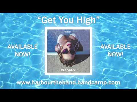 HARBOUR - Get You High (OFFICIAL AUDIO)