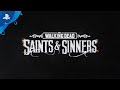 The Walking Dead: Saints & Sinners | Launch Trailer | PS VR
