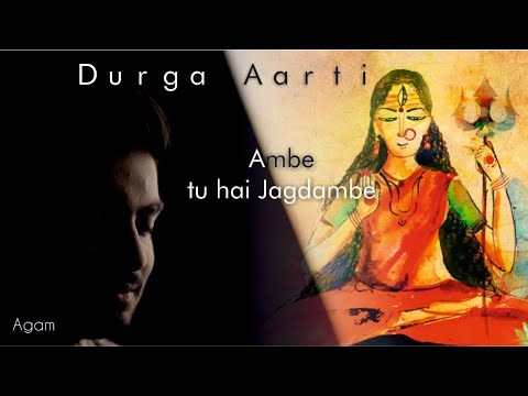 Ambe Tu Hai Jagdambe | Durga Aarti | Agam | Soothing Version | Meditation Bhajan | Navratri 2022