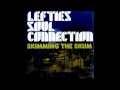 Lefties Soul Connection - Chank [HD]