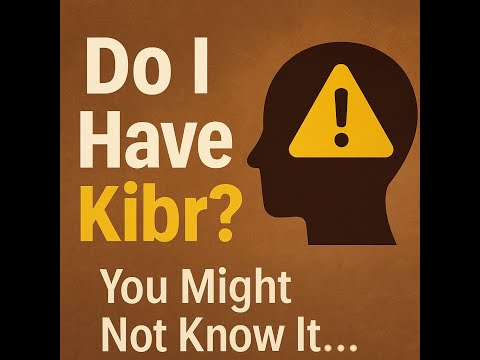 Do I Have Kibr? The Hidden Disease Blocking Jannah | Unmasking Arrogance Ep. 2