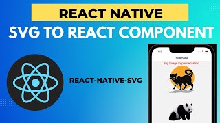 EP12- How to use SVG in react-native | SVG to react component