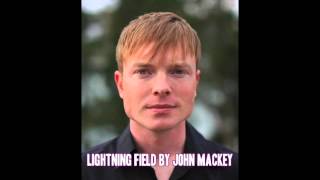 Lightning Field by John Mackey