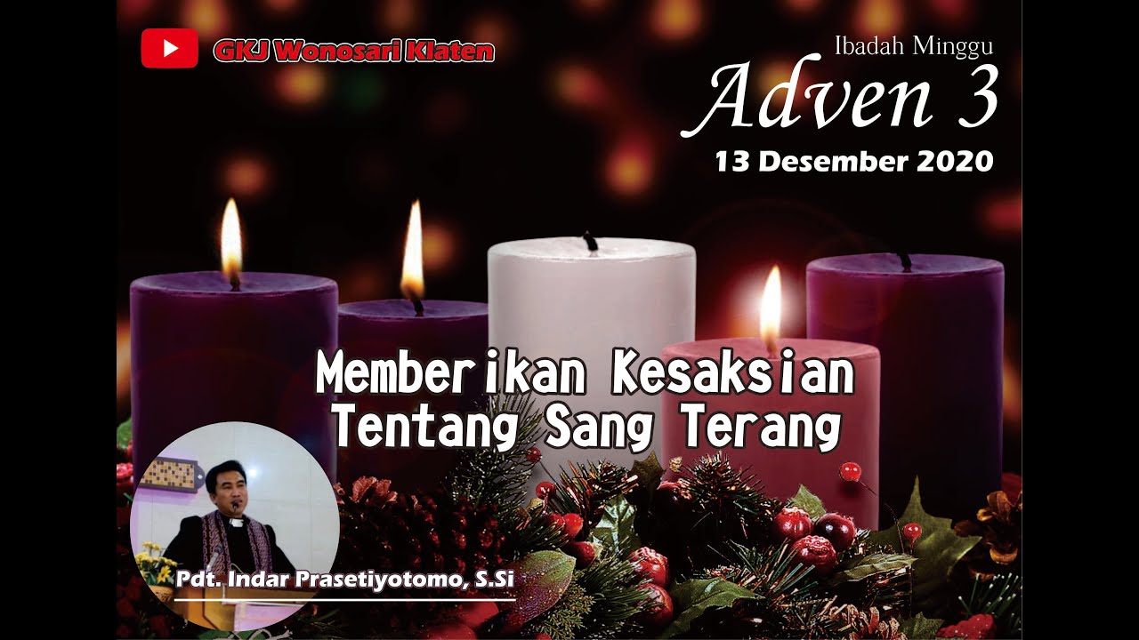 IBADAH MINGGU ADVEN KE 3 13 DESEMBER 2020