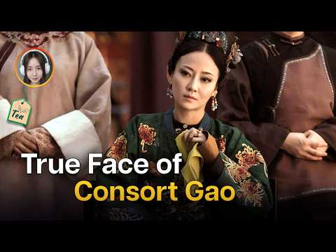 Was Imperial Noble Consort Gao Really the Villain? | Tea with Amy