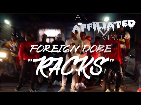 Foreign Dobe - "Racks" (Official Music Video)
