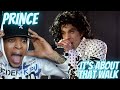 FIRST TIME HEARING PRINCE - IT'S ABOUT THAT WALK | REACTION