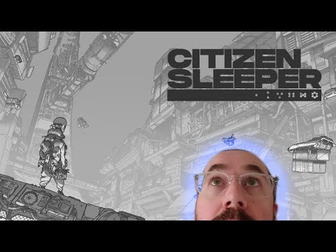 Citizen Sleeper pc tutorial walkthrough 🔬  Cyberpunk RPG with dice
