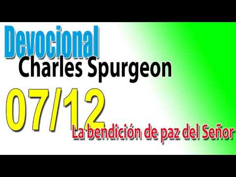 Devocional Charles Spurgeon 07/12 - La Bendición de paz del Señor