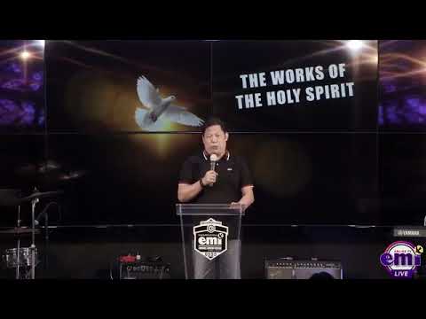 The Works of the Holy Spirit | Bishop Emi Domingo | Series 98