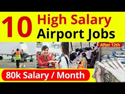 Top 10 High Salary Airport Jobs for Freshers    Indigo Jobs After 12th