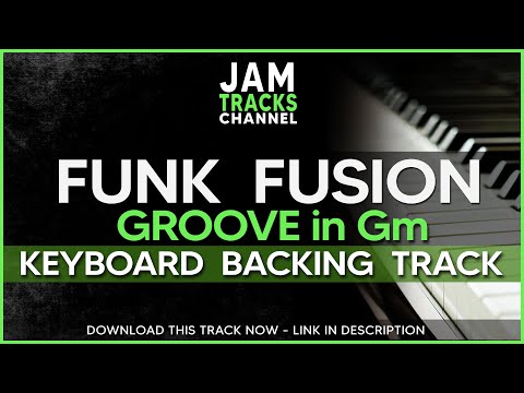 Funk Fusion / Groove Backing Track in Gm  (No Keys)