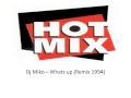Dj Miko Whats up Remix 1994 
