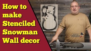 How to make a stenciled snowman wall decor