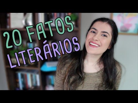 20 FATOS LITERÁRIOS SOBRE MIM | TAG