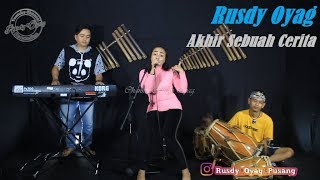 Download lagu Akhir Sebuah Cerita - Rusdy Oyag  voc.Ayu mp3 Download lagu Akhir Sebuah Cerita - Rusdy Oyag  voc.Ayu mp3