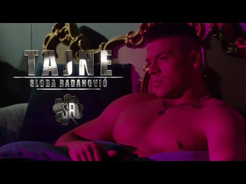 SLOBA RADANOVIC - TAJNE (OFFICIAL VIDEO) 4K