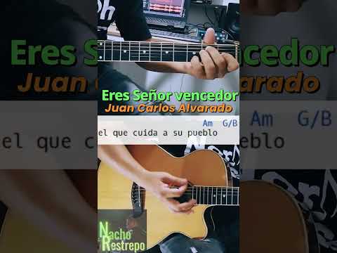 Eres Señor Vencedor - Juan Carlos Alvarado