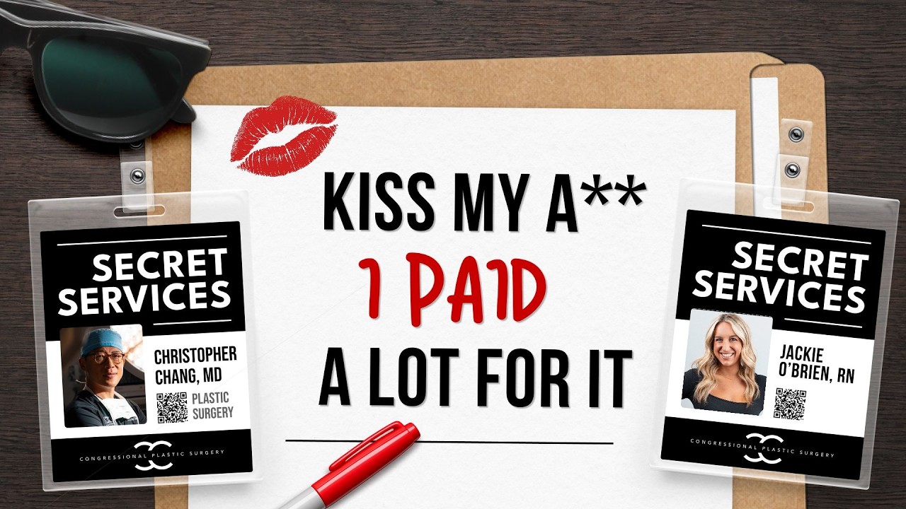 "Kiss My A**, I Paid a Lot for It"