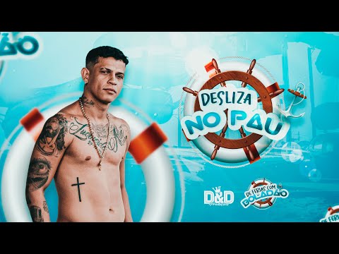 D&D Produções, Dadá Boladão - Desliza no pau (DE FÉRIAS COM BOLADÃO)