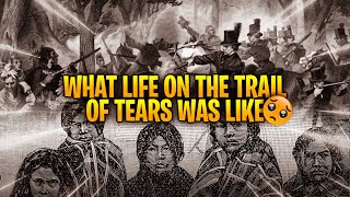 What Life on the Trail of Tears Was Like