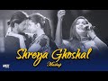 Best of Shreya Ghoshal Mashup | Shreya Ghoshal Love Songs