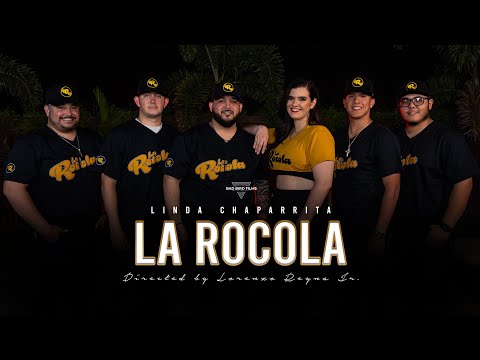 "Linda Chaparrita" - La Rocola (Video Oficial)