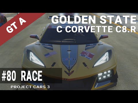 #80 Project CARS 3 - Golden State - Race - GT A