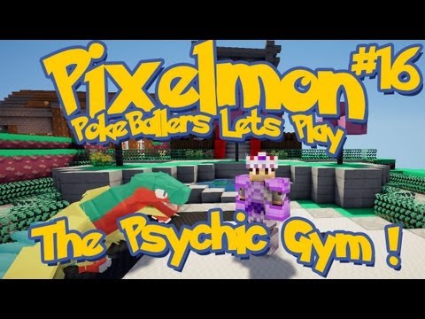 Pixelmon Server Minecraft Pokemon Mod Pokeballers Lets Play! Ep 16 - The Psychic Gym!