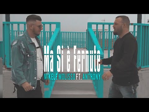 Mikele Molisso Ft. Anthony - Ma Si E' Fernute (Video Ufficiale 2018)