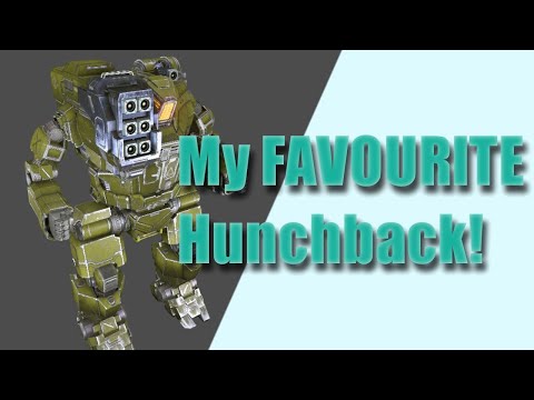 Mechwarrior Online (MWO) Builds! Hunchback 4P, the Laservomer you never knew you needed