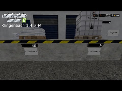 LS17: Klingenbach 1.4 #44 - Zuckerfabrik arbeitet - Landwirtschafts Simulator 17 deutsch
