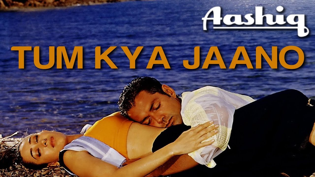 Tum Kya Jaano Lyrics  | Aashiq | Bobby Deol, Karishma Kapoor | Alka Yagnik, Udit Narayan | Darshan Rathod, Sanjeev Rathod