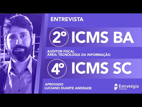 Veja como Luciano foi aprovado para Auditor Fiscal TI no concurso ICMS SC (4º) e ICMS BA (2º)