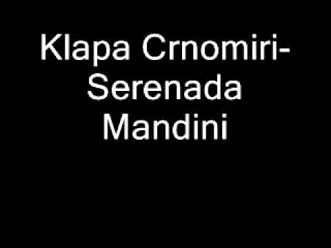 Klapa Crnomiri Serenada Mandini