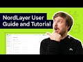 How to use NordLayers Control Panel