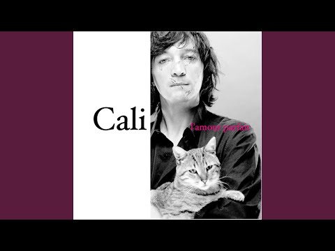 Il y a une question - Cali