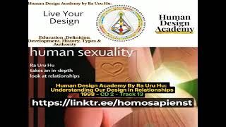 Human Design Academy By Ra Uru Hu: Part 31 - The Chemistry Of Compromise - How We Lose Ourselves In The Other