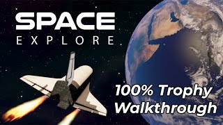 Space Explore - Full Trophy Walkthrough