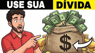 6 Maneiras de Como os RICOS Ganham Dinheiro Com DÍVIDAS