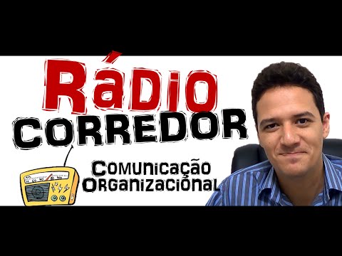 Comunicação Organizacional - A Rádio Corredor Video