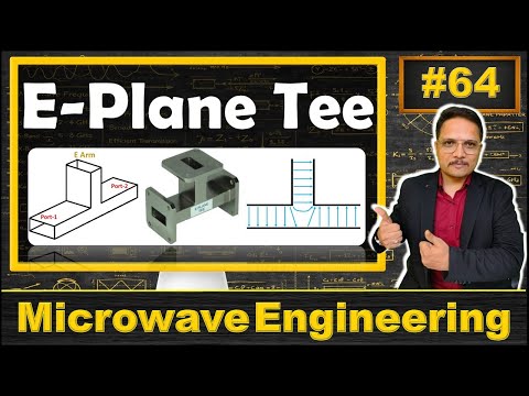 E-Plane Tee Junction (Basics, Working, Structure, Scattering Parameters & Applications) Explained