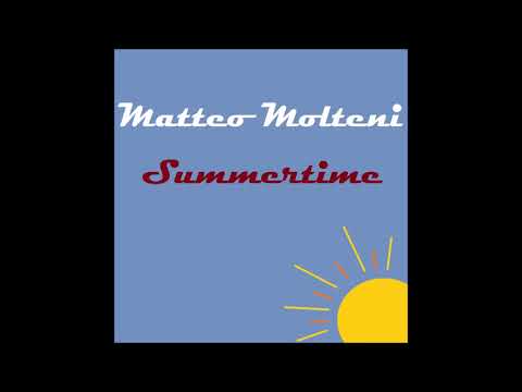 Matteo Molteni - Summertime (Official Audio)