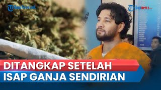 Kondisi Ammar Zoni saat Ditangkap Ketiga Kalinya Kasus Narkoba, Setelah Isap Ganja Sendirian