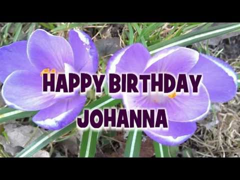Happy Birthday Johanna - Geburtstagsgrüße & Geburtstagswünsche