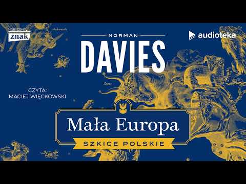 "Mała Europa. Szkice polskie" Norman Davies | audiobook
