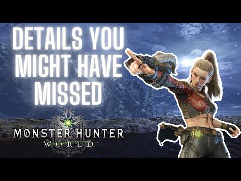 Monster Hunter World - Details You Might Have Missed!
