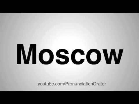 How to Pronounce Moscow