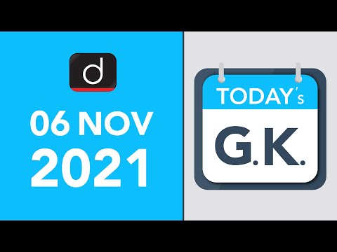 Today’s GK – 06 NOVEMBER 2021 | Drishti IAS English